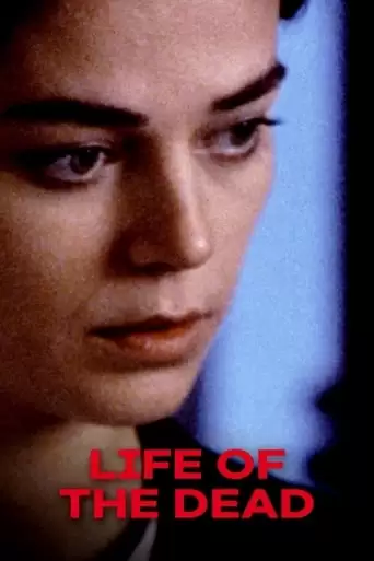 La Vie Des Morts (1991)