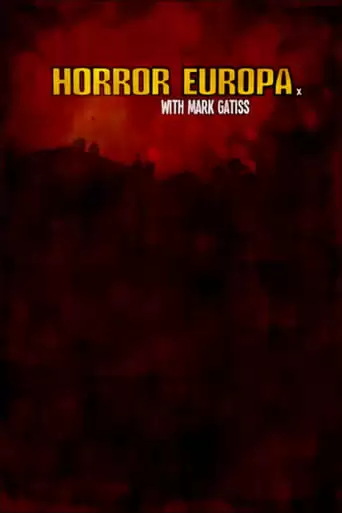 Horror Europa With Mark Gatiss (2012)