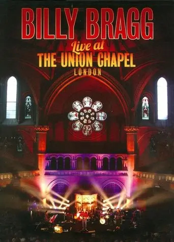 Billy Bragg Live at the Union Chapel London (2014)