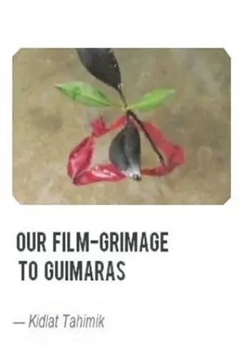 Our Film-Grimage to Guimaras (2005)
