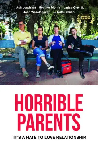 Horrible Parents (2014)