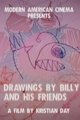 Drawings by Billy and His Friends (2011)