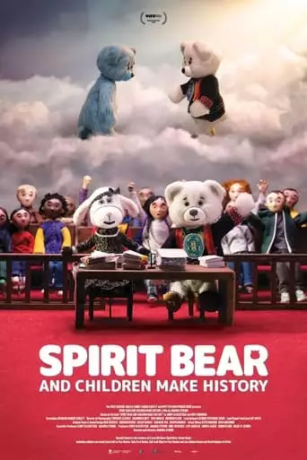 Spirit Bear And Children Make History (2020)