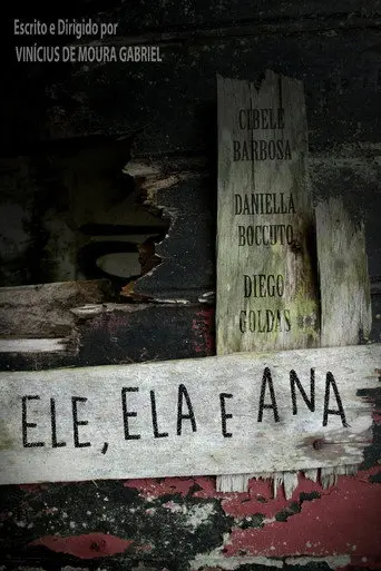 He, She and Ana (2017)