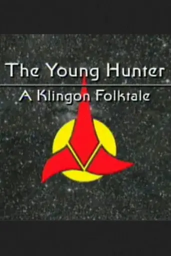 The Young Hunter: A Klingon Folktale (2003)