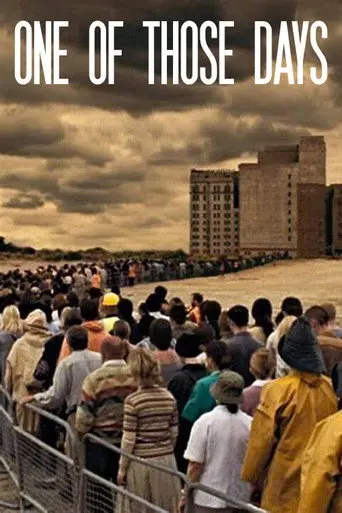 One of Those Days (2008)