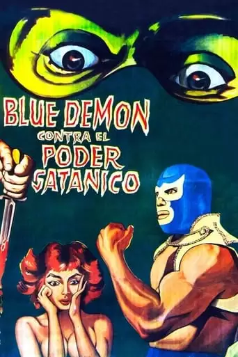Blue Demon Vs. El Poder Satanico (1966)