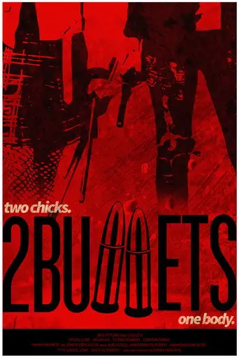 2 Bullets (2017)