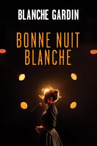 Blanche Gardin - Bonne nuit Blanche (2019)