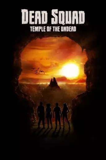 Dead Squad: Temple Of The Undead (2018)