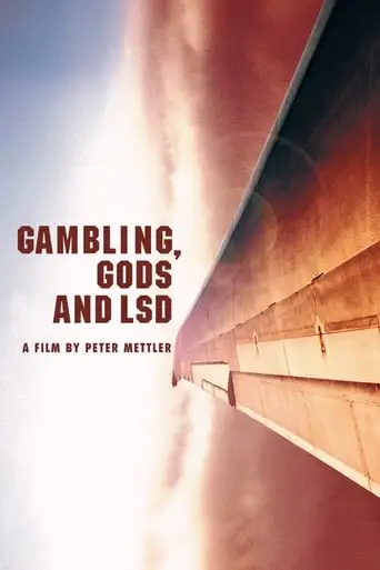 Gambling, Gods And LSD (2002)