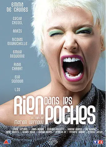 Rien dans les poches (2008)