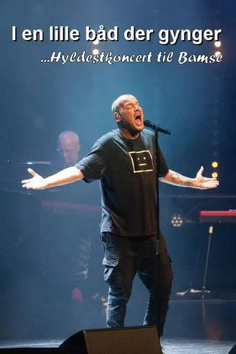 I en lille båd der gynger: Hyldestkoncert til Bamse (2022)