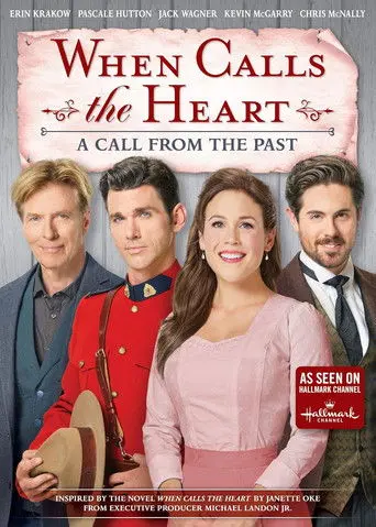 When Calls the Heart: A Call from the Past (2019)