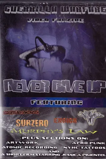 Guerilla Warfare: Never Give Up (2004)