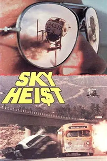 Sky Hei$t (1975)