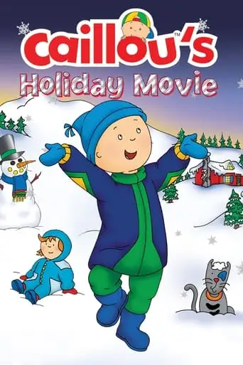 Caillou's Holiday Movie (2003)