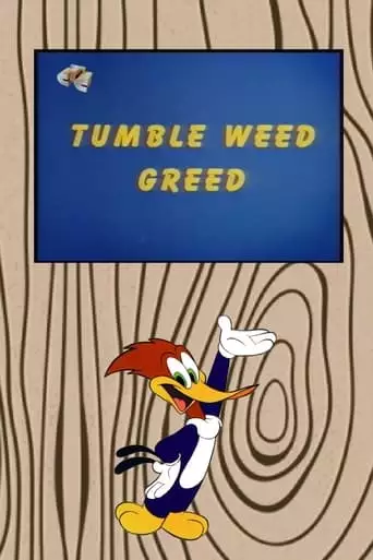 Tumble Weed Greed (1969)