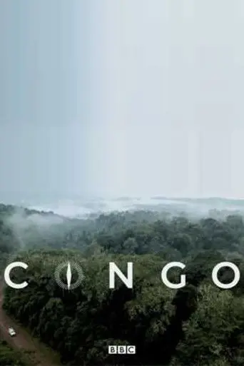 Congo: A Journey to the Heart of Africa (2019)