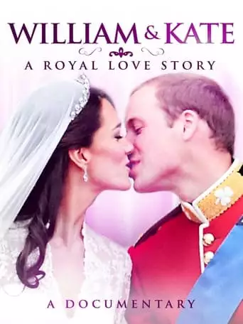 William & Katherine: A Royal Love Story (2011)
