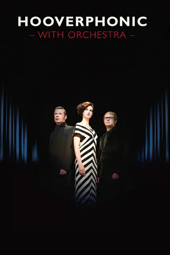 Hooverphonic: With Orchestra Live (2012)