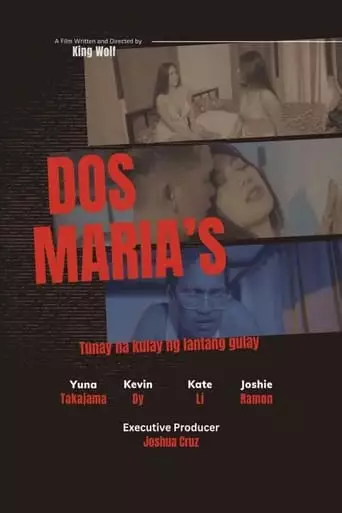 Dos Maria's (Tunay Na Kulay Ng Lantang Gulay) (2023)