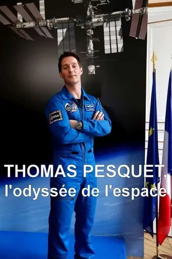 Thomas Pesquet : L'Odyssée de l'espace (2018)