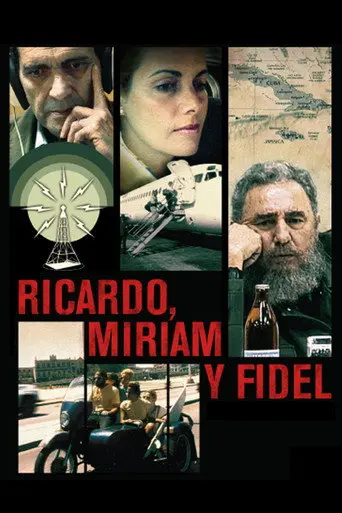 Ricardo, Miriam y Fidel (1997)