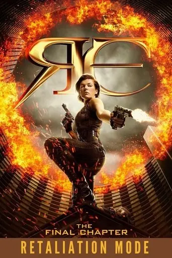 Retaliation Mode: Making 'Resident Evil: The Final Chapter' (2017)
