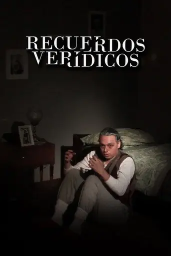 Recuerdos verídicos (2021)