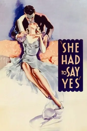 She Had To Say Yes (1933)