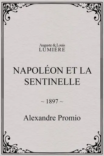 Napoleon Et La Sentinelle (1897)