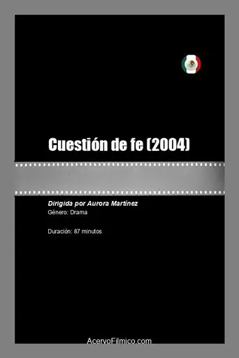 Cuestión de fe (2004)