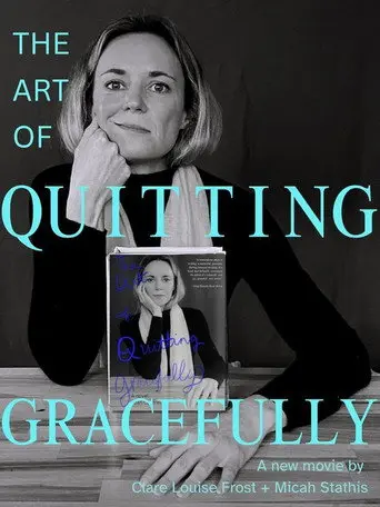 The Art of Quitting Gracefully (2026)