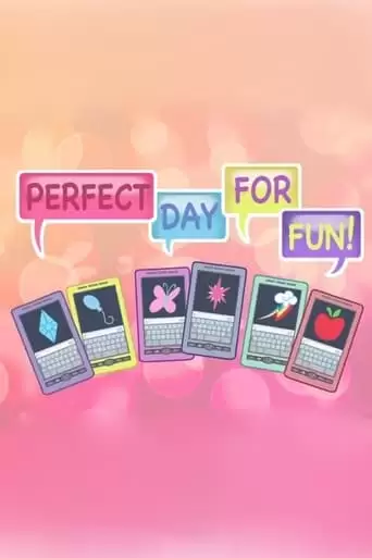 Perfect Day For Fun! (2014)