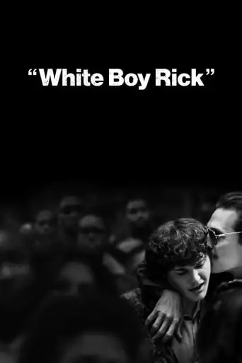 White Boy Rick (2018)