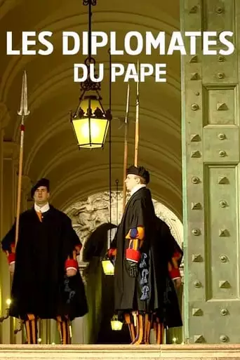 Holy Diplomacy: The Secret Power Of The Vatican (2018)