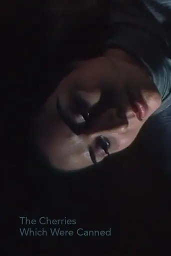 The Cherries Which Were Canned (2002)