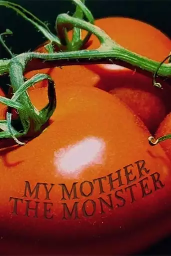 My Mother The Monster (2018)