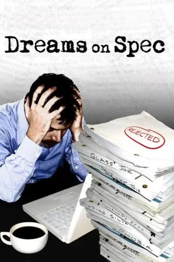 Dreams On Spec (2007)