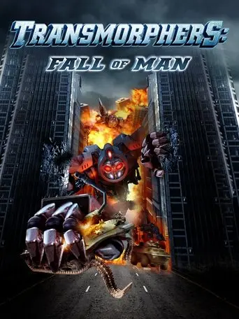Transmorphers: Fall of Man (2009)
