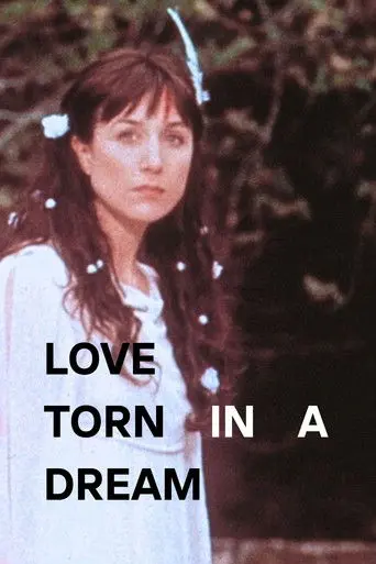 Love Torn in a Dream (2000)