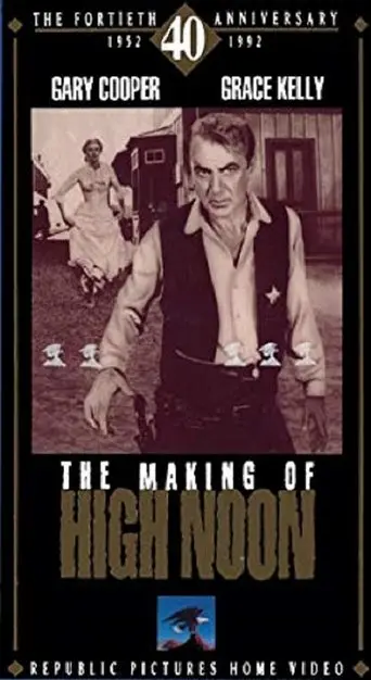 The Making Of 'High Noon' (1992)