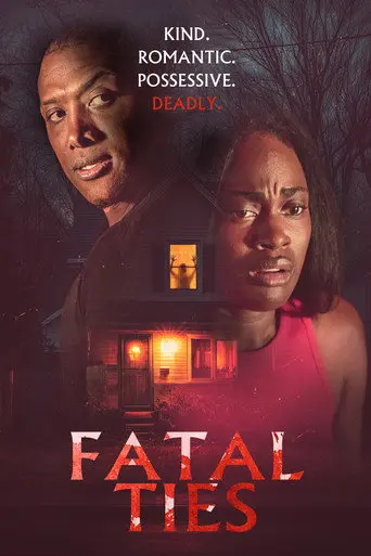 Fatal Ties (2025)