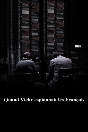 Quand Vichy espionnait les Français (2018)
