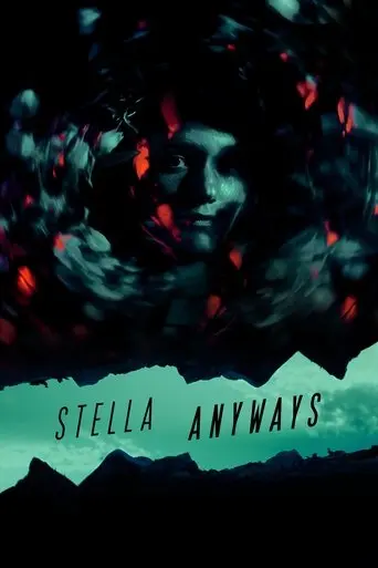 Stella Anyways (2025)