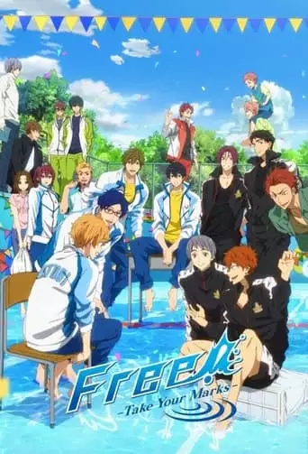 Free! Take Your Marks (2017)