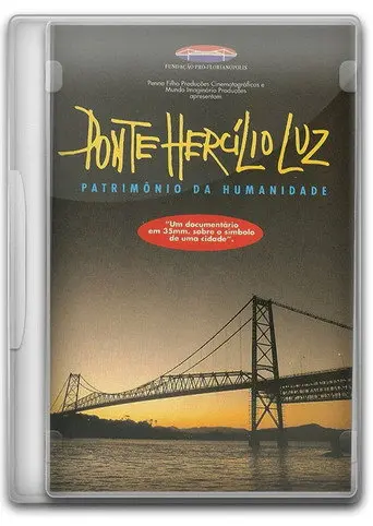 Ponte Hercílio Luz: Patrimônio da Humanidade (1996)