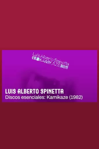 Spinetta. Discos Esenciales: Kamikaze (2022)