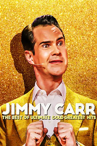 Jimmy Carr: The Best Of Ultimate Gold Greatest Hits (2019)